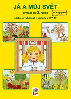 JÁ a MŮJ SVĚT PRVOUKA pro 2. ročník - učebnice
