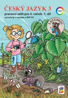 ČESKÝ JAZYK 3 - BAREVNÝ PRACOVNÍ SEŠIT pro 3. ročník 1. díl