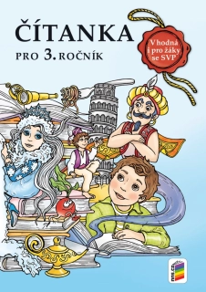 ČÍTANKA pro 3. ročník - vhodná i pro žáky se SVP